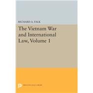 The Vietnam War and International Law, Volume 1