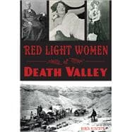 Red Light Women of Death Valley