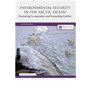 Environmental Security in the Arctic Ocean