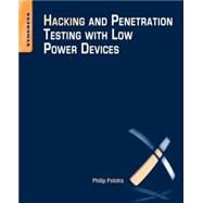 Hacking and Penetration Testing With Low Power Devices