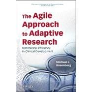 The Agile Approach to Adaptive Research Optimizing Efficiency in Clinical Development