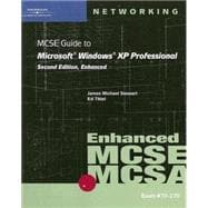 70-270: MCSE Guide to Microsoft Windows XP Professional, Enhanced