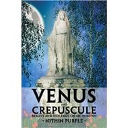 Venus and Crepuscule