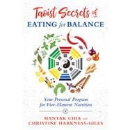 Taoist Secrets of Eating for Balance