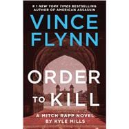 Order to Kill A Novel