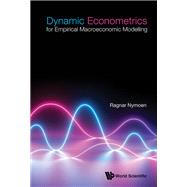 Dynamic Econometrics for Empirical Macroeconomic Modelling
