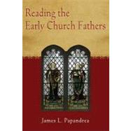 Reading the Early Church Fathers