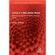 Living in a Man-Made World