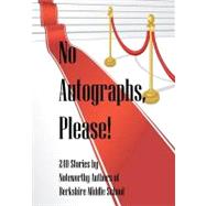 No Autographs, Please!