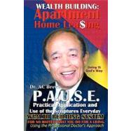 P.a.u.s.e. Wealth Building System: Apartment Home Leasing