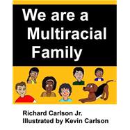 We Are a Multiracial Family
