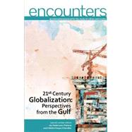 21st Century Globalization Perspectives from the Gulf