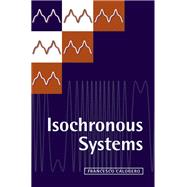 Isochronous Systems