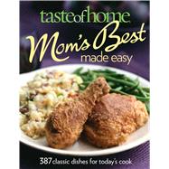 Taste of Home Mom's Best Made Easy