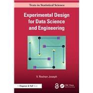 Experimental Design for Data Science and Engineering