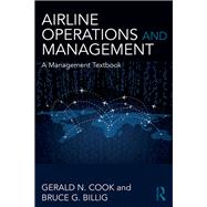 Airline Operations and Management: A Management Textbook