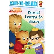 Daniel Learns to Share Ready-to-Read Pre-Level 1