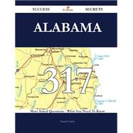 Alabama: 317 Most Asked Questions on Alabama - What You Need to Know