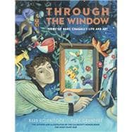 Through the Window: Views of Marc Chagall's Life and Art book cover, ISBN 9781524717520