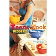 Teens Cook Dessert [A Baking Book]