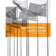 Comparative Criminal Justice Systems A Topical Approach