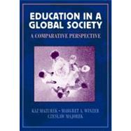 Education in a Global Society: A Comparative Perspective