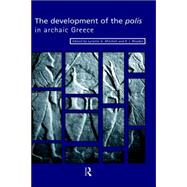 The Development of the Polis in Archaic Greece