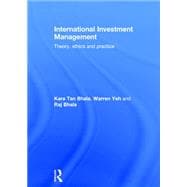 International Investment Management: Theory, Ethics and Practice