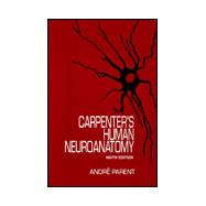 Carpenter's Human Neuroanatomy