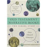 Old Testament Narrative Books The Israel Story