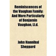 Reminiscences of the Vaughan Family