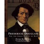 Frederick Douglass For the Great Family of Man