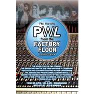 PWL: From the Factory Floor
