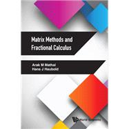 Matrix Methods and Fractional Calculus