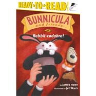 Rabbit-cadabra! Ready-to-Read Level 3