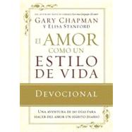 El amor como un estilo de vida / Love As a Way of Life