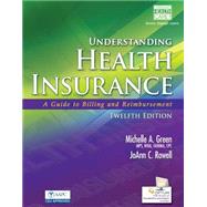 Understanding Health Insurance A Guide to Billing and Reimbursement (with Cengage EncoderPro.com Demo Printed Access Card)