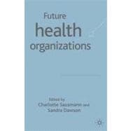 Future Health Organisations