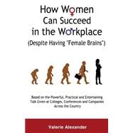 How Women Can Succeed in the Workplace