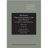 Business Organizations Law and Policy(American Casebook Series)