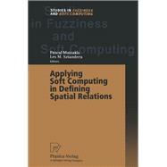 Applying Soft Computing in Defining Spatial Relations