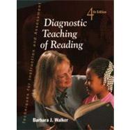 Diagnostic Teaching of Reading : Techniques for Instruction and Assessment