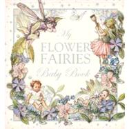 Flower Fairies Baby Book R/I