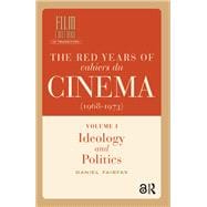 The Red Years of Cahiers du cinéma (1968-1973)