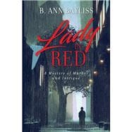 Lady in Red A Mystery of Murder and Intrigue