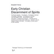 Early Christian Discernment of Spirits The Pauline Epistles. The Didache. The Epistle of Clement. The Epistle of Barnabas. The Shepherd of Hermas. The First Epistle of John.