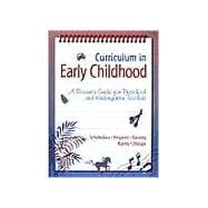 Curriculum in Early Childhood : A Resource Guide for Preschool and Kindergarten Teachers