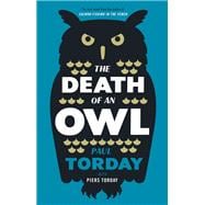 The Death of an Owl,9780297867524