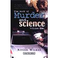 The Book of Murder and Science: Volume II