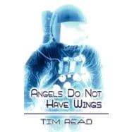 Angels Do Not Have Wings